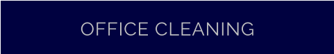 OFFICE CLEANING